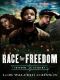 [Freedom Seekers 02] • Race for Freedom